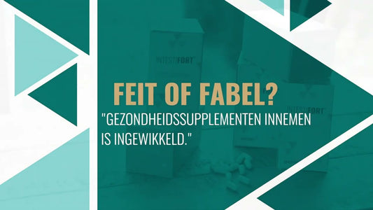 Feit of fabel: gezondheidssupplementen innemen is ingewikkeld